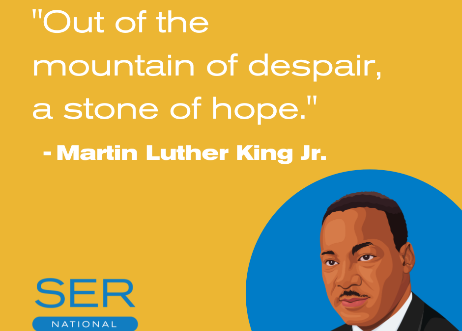 SER National Observes MLK Day By Championing Bridges to Opportunity and Fostering Training for America’s Workforce