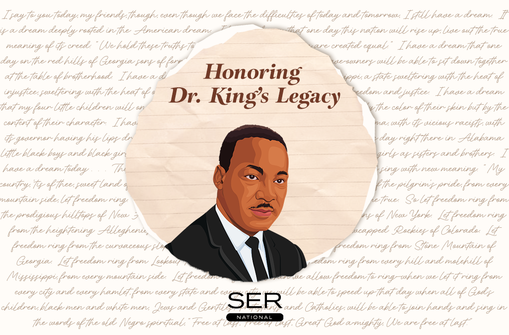 SER NATIONAL HONORS MARTIN LUTHER KING JR. DAY